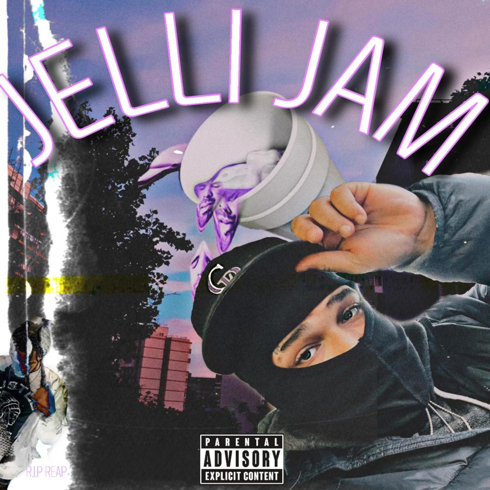 jelli jam (Explicit)