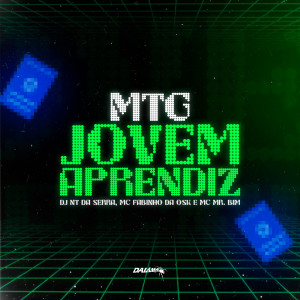 Dj Nt da Serra的專輯Mtg Jovem Aprendiz (Explicit)