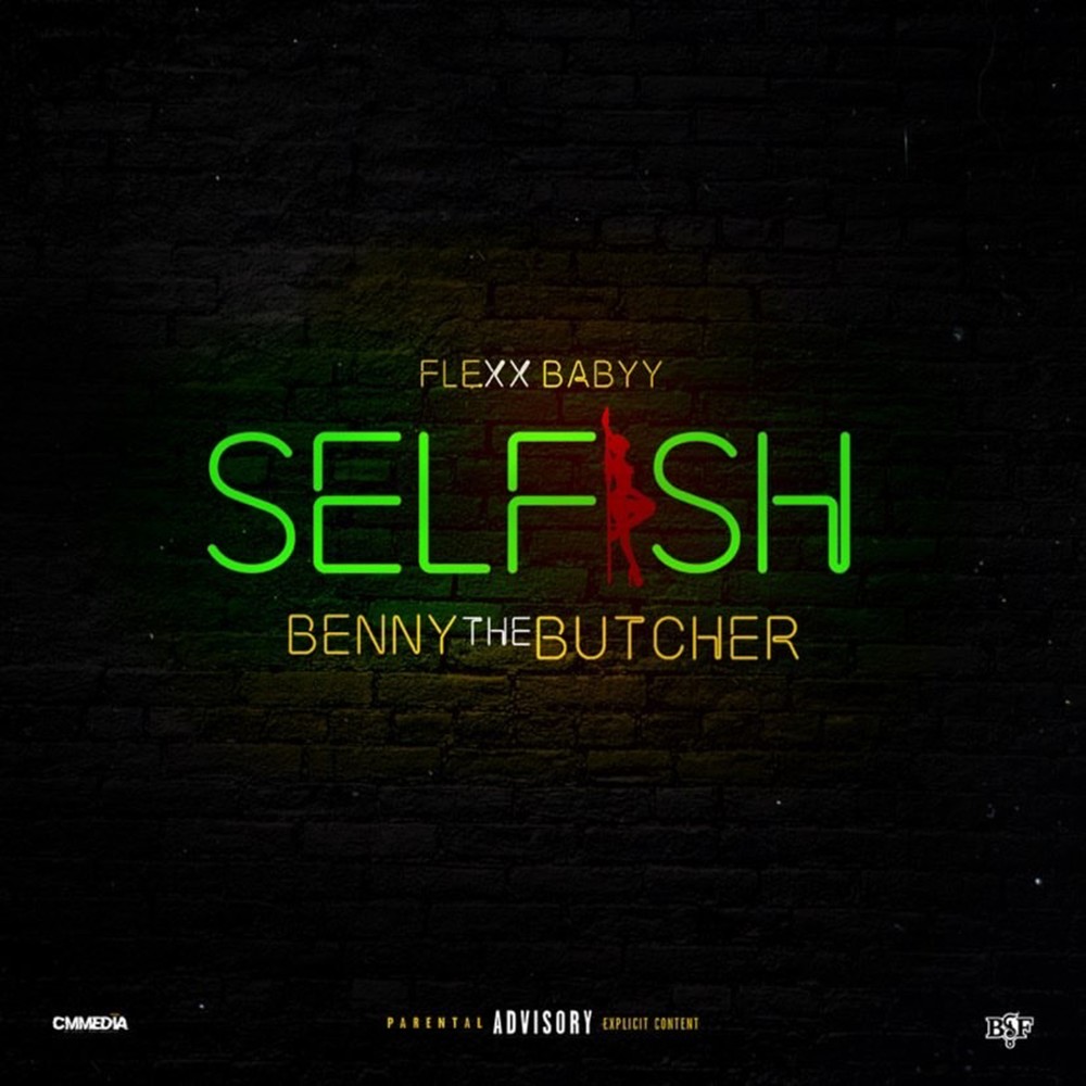 Selfish (feat. Benny the Butcher) (Explicit)