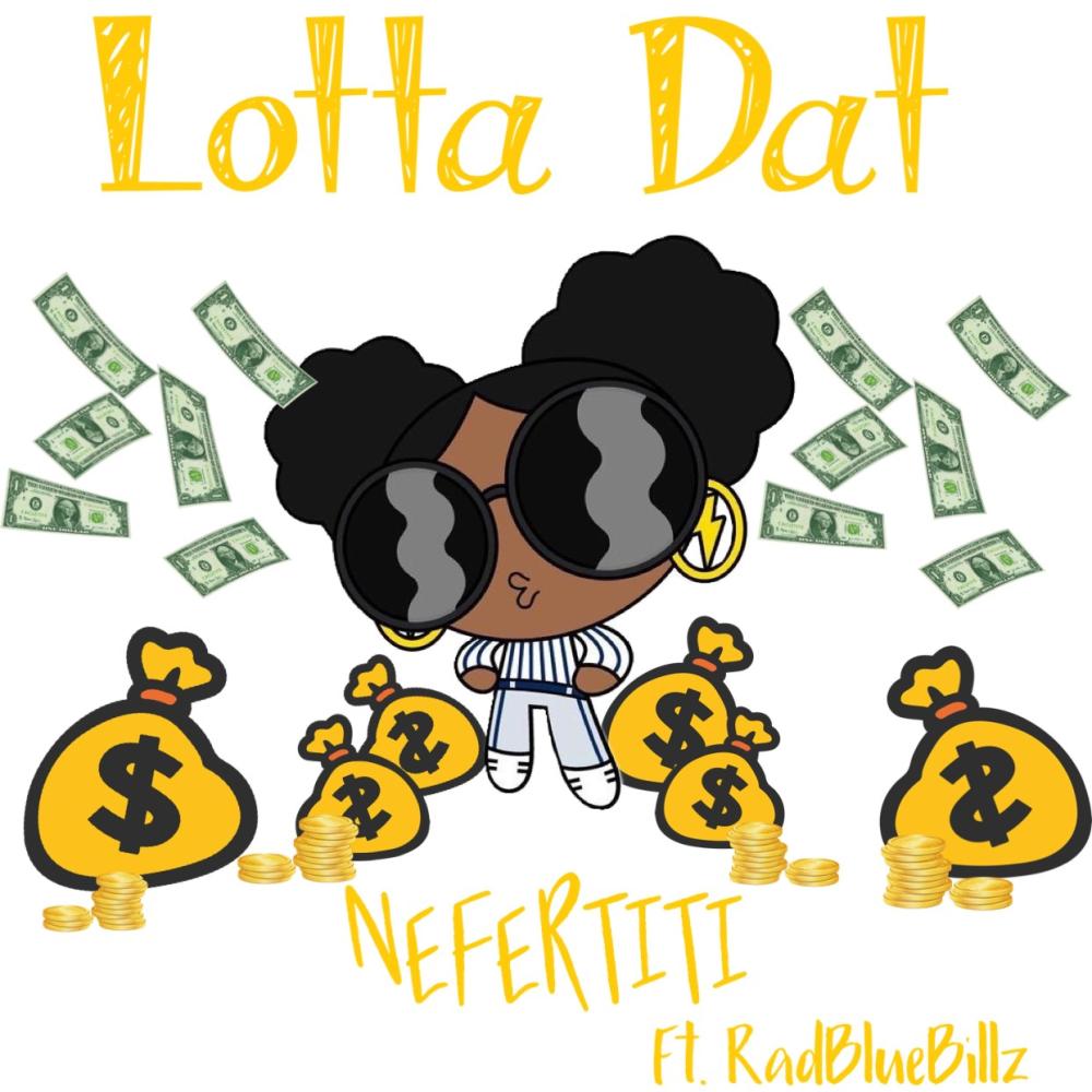 Lotta Dat (feat. Rad Bluebillz) (Remix|Explicit)