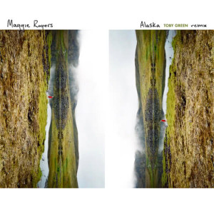 ดาวน์โหลดและฟังเพลง Alaska (Toby Green Remix) พร้อมเนื้อเพลงจาก Maggie Rogers