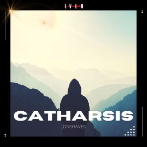ดาวน์โหลดและฟังเพลง Catharsis พร้อมเนื้อเพลงจาก Lonehaven