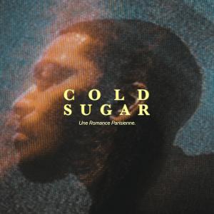 ดาวน์โหลดและฟังเพลง Cold Sugar พร้อมเนื้อเพลงจาก snny