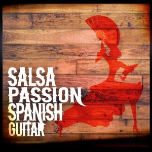 Salsa All Stars的專輯Salsa Passion: Spanish Guitar