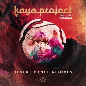 Desert Dance (Remixes) dari Kaya Project
