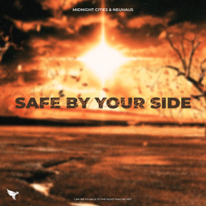 Midnight Cities的專輯Safe By Your Side