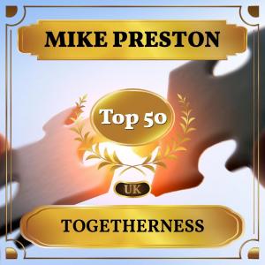 Mike Preston的專輯Togetherness (UK Chart Top 50 - No. 41)