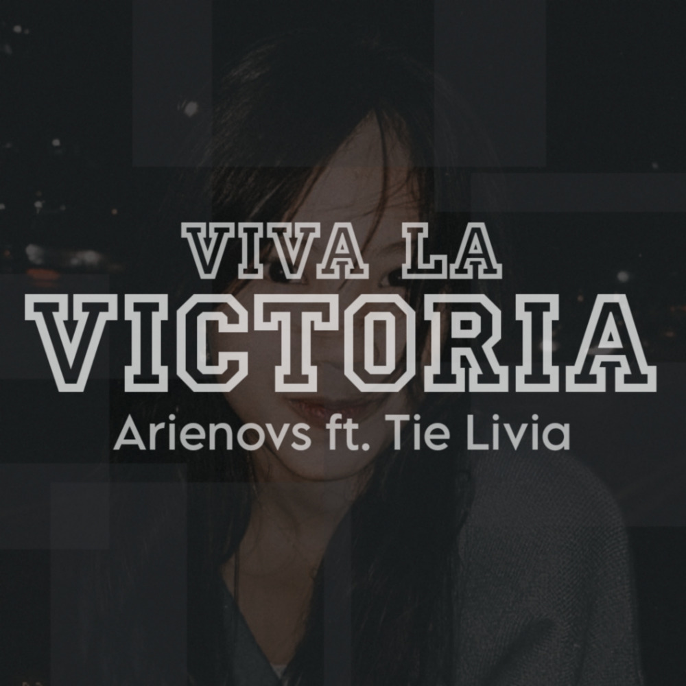 Viva la Victoria