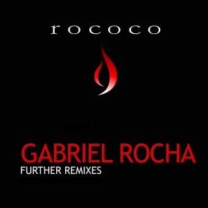 Gabriel Rocha的专辑Further Remixes
