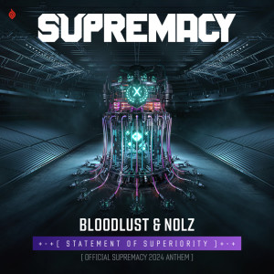 Nolz的專輯Statement Of Superiority (Official Supremacy 2024 Anthem)