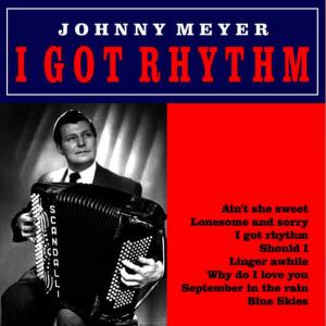收聽Johnny Meyer的Why Do I Love You歌詞歌曲