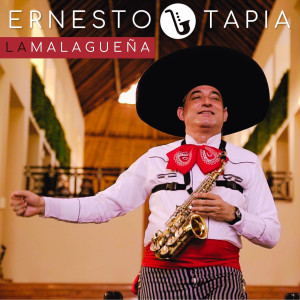 Listen to La Malagueña song with lyrics from Ernesto Tapia