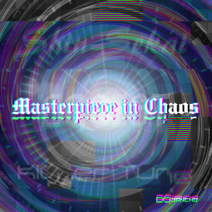 Album Masterpiece in Chaos oleh Dancho