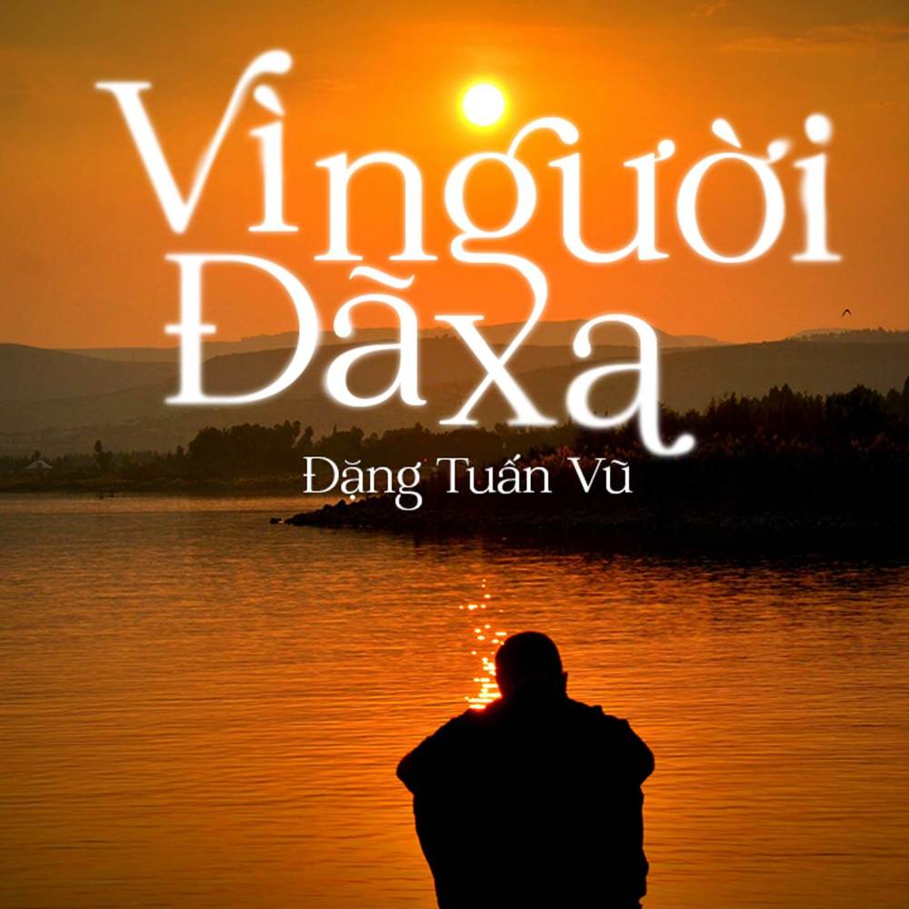 Vì Người Đã Xa - Instrumental
