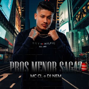 Listen to Pros Menor Sagaz (Explicit) song with lyrics from MC CL