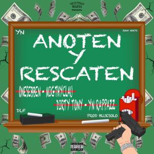 Album Anoten y rescaten (Explicit) from Young Nigga$ Mafia