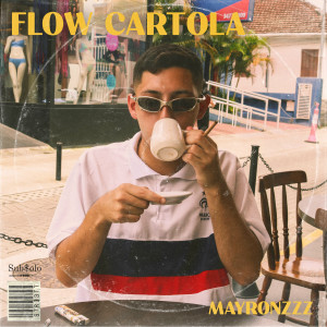Mayronzzz的專輯Flow Cartola (Explicit)