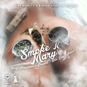 Smoke 'n Mary (feat. Jamel) (Explicit)