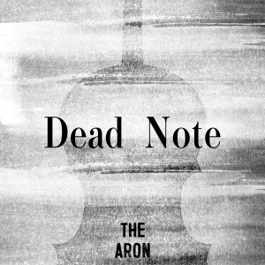 The Aron的專輯Dead Note