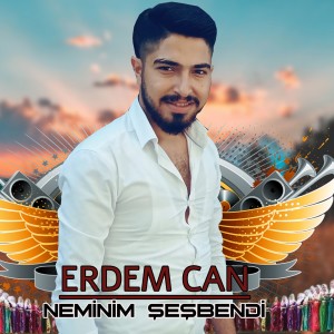 Album Neminim Şeşbendi oleh Erdem Can