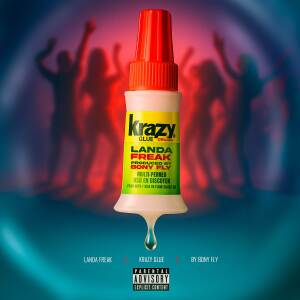 Landa Freak的專輯Krazy Glue