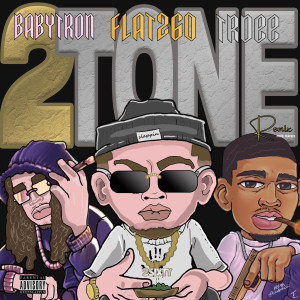 Listen to 2tone (Remix|Explicit) song with lyrics from Flat260