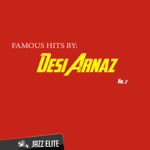 Desi Arnaz的專輯Famous Hits by Desi Arnaz, Vol. 2