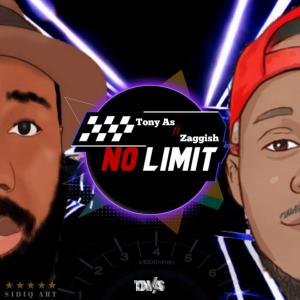 收聽Tony As的No Limit (feat. Zaggish) (Explicit)歌詞歌曲