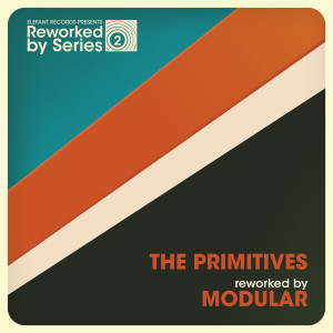Album The Primitives Reworked By Modular from The Primitives