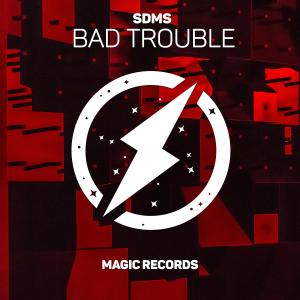 Album Bad Trouble from SDMS