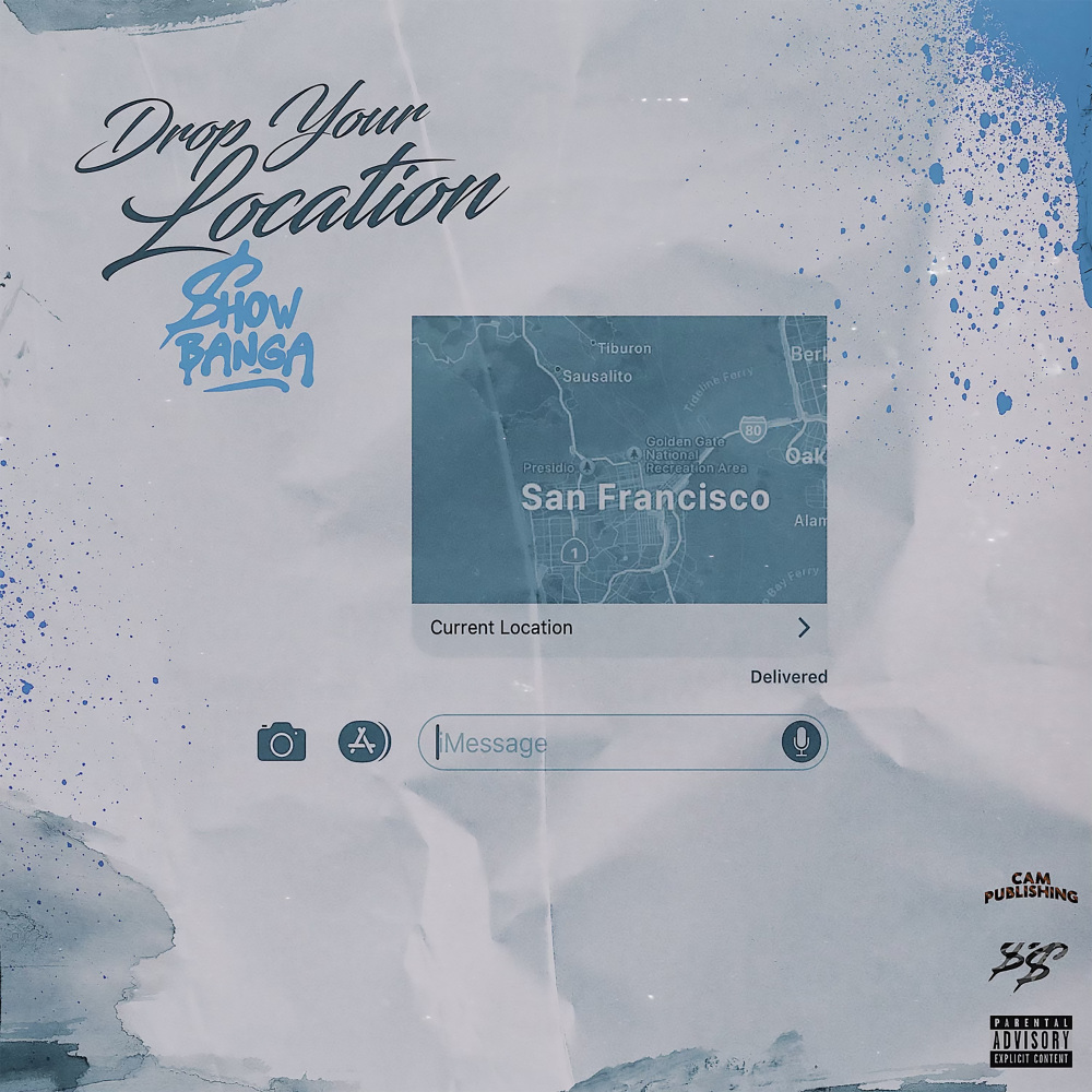 Drop Your Location (Explicit)