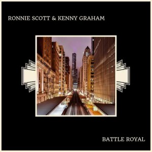 ดาวน์โหลดและฟังเพลง Battle Royal พร้อมเนื้อเพลงจาก Ronnie Scott