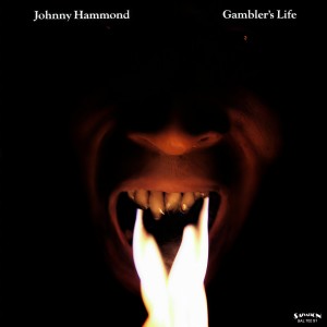 อัลบัม Gambler's Life ศิลปิน Johnny Hammond