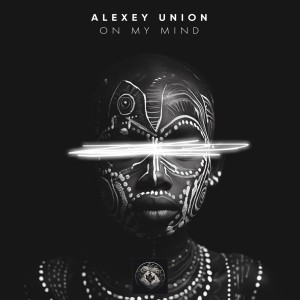Album On My Mind from Alexey Union