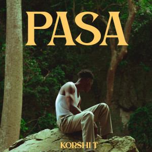 Album Pasa from KORSHI T