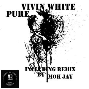 ดาวน์โหลดและฟังเพลง Pure (Original Mix) พร้อมเนื้อเพลงจาก Vivin White