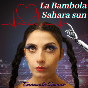 Dengarkan lagu La Bambola / Sahara Sun nyanyian Emanuela Suanno dengan lirik