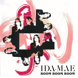 收聽Ida Mae的Boom Boom Boom歌詞歌曲