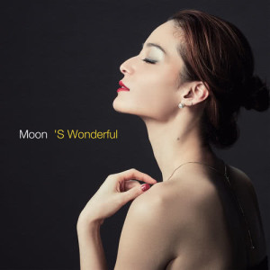 收聽Moon的'S Wonderful歌詞歌曲