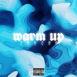 JMK299的專輯Warm Up (Explicit)