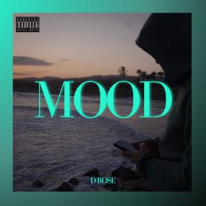 收聽D-Rose的EL MOOD歌詞歌曲
