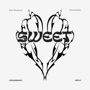 Foreverbadboy的專輯SWEET (Explicit)