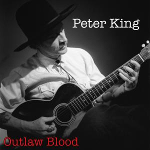 Peter King的專輯Outlaw Blood