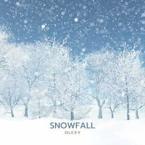收聽Olexy的Snowfall歌詞歌曲