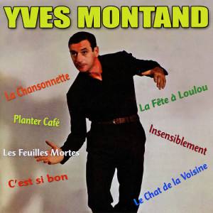 收聽Yves Montand的La vie en rose歌詞歌曲