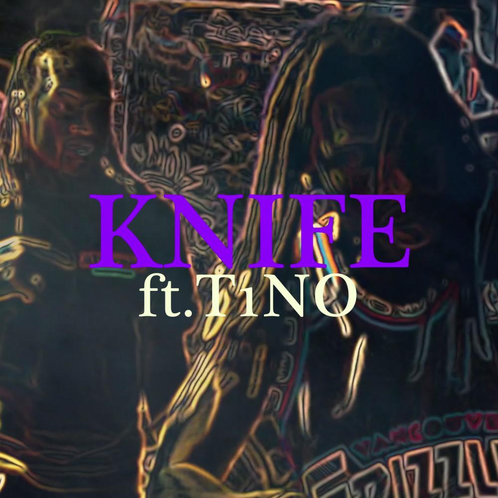 Knife (feat. T1NO) (Explicit)