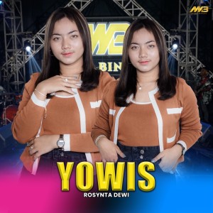 Dengarkan Yowis lagu dari Rosynta Dewi dengan lirik