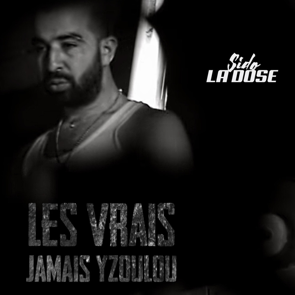 Les vrais jamais yzoulo