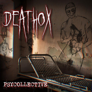Album Psycollective (Explicit) from Deathox