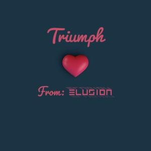 收聽Elusion的TRIUMPH (Explicit)歌詞歌曲